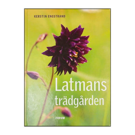 Kerstin Engstrand: Latmansträdgården