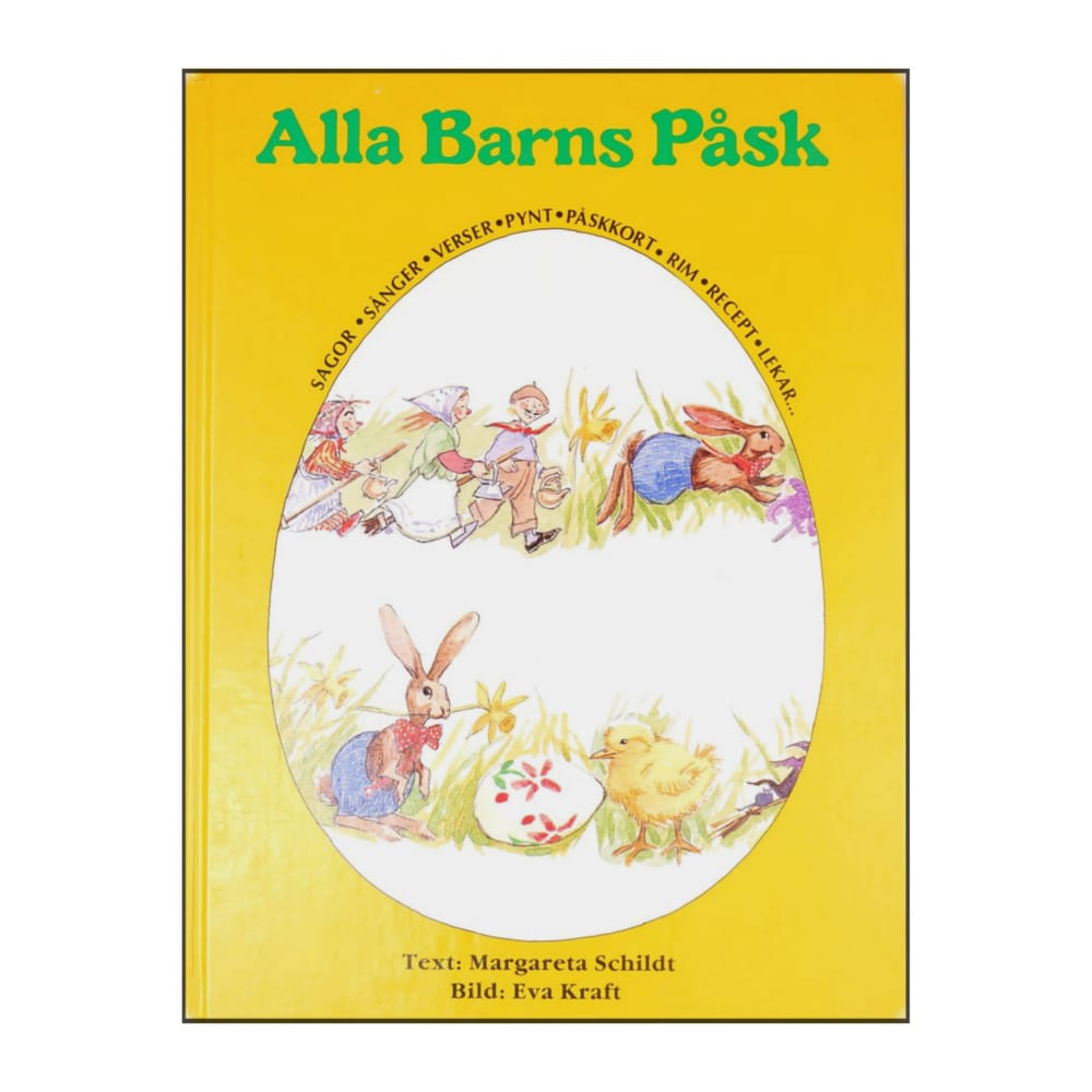 Margareta Schildt & Eva Kraft: Alla Barns Påsk