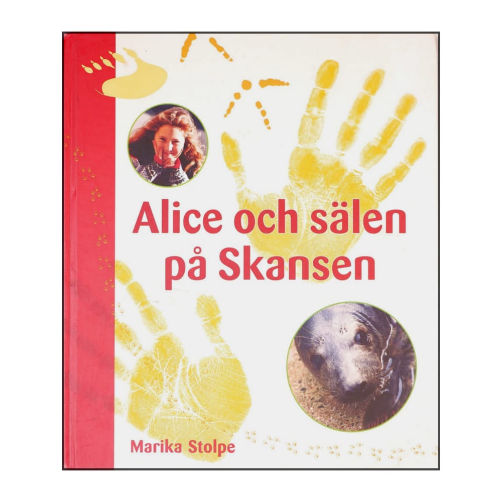 Marika Stolpe: Alice Och Sälen På Skansen