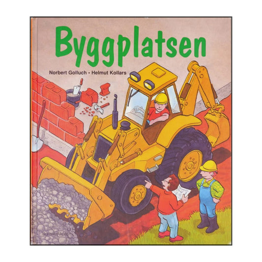 Helmut Kollars & Norbert Golluch: Byggplatsen