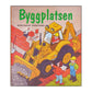 Helmut Kollars & Norbert Golluch: Byggplatsen