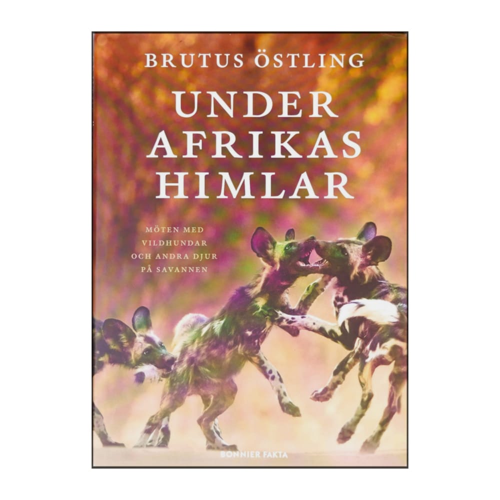 Brutus Östling: Under Afrikas Himlar