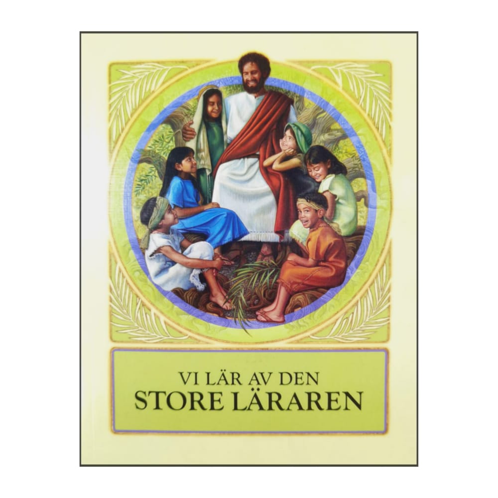 Vi Lär Av Den Store Läraren