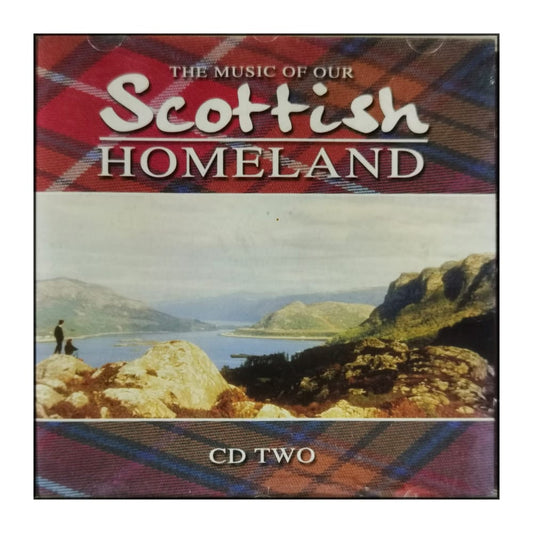 The Music Of Our Scottish Homeland Disc-2