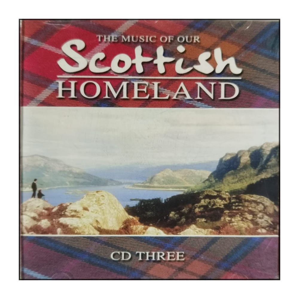 The Music Of Our Scottish Homeland Disc-3