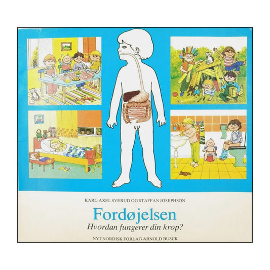 Karl-Axel Sverud & Staffan Josephson: Fordøjelsen