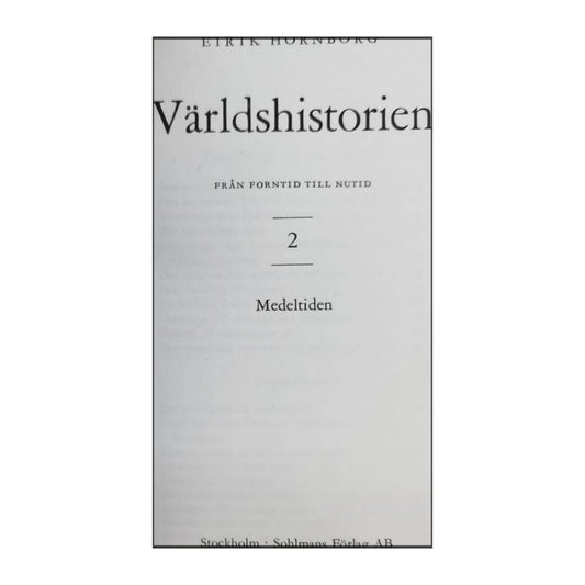 Eirik Hornborg: Världshistorien 2