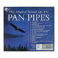 The Magical Sound Of The Pan Pipes