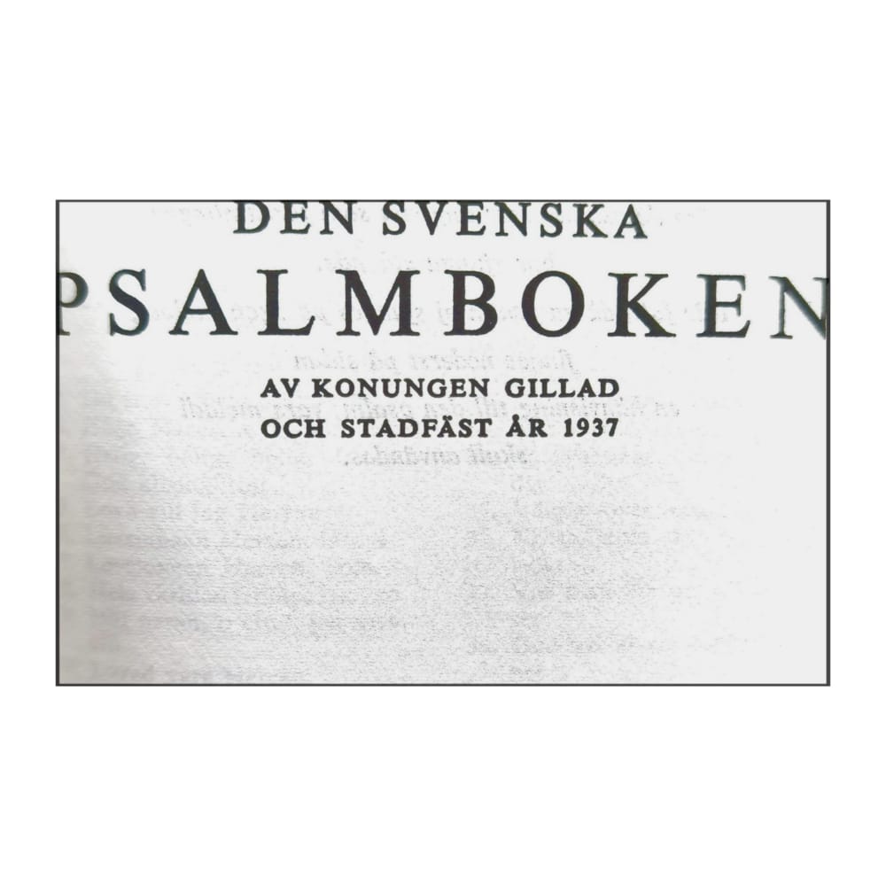 Den Svenska Psalmboken Av Konungen Gillad