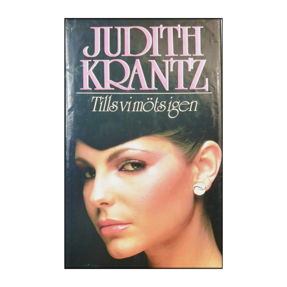 Judith Krantz: Tills Vi Möts Igen