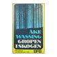 Åke Wassing: Gropen I Skogen