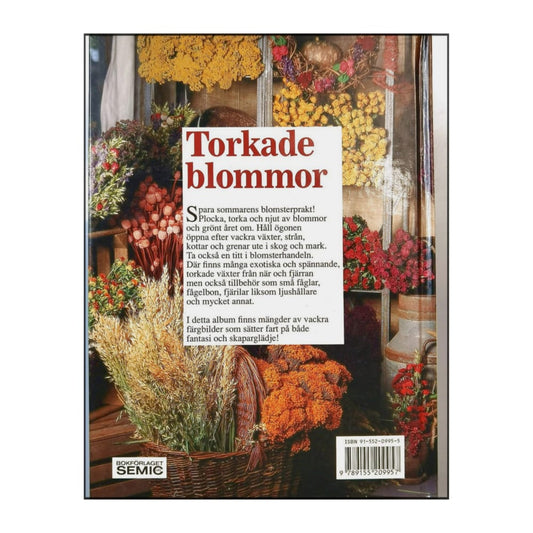 Ingerlise Skjöldebrand: Torkade Blommor