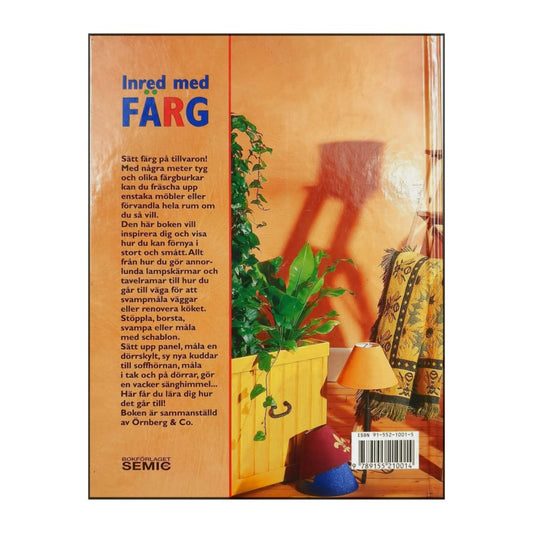 Anna Örnberg & Maria Örnberg: Inred Med Färg