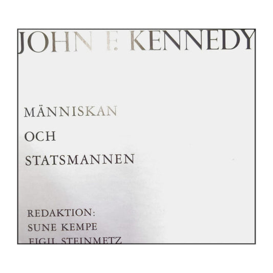 John F. Kennedy: Människan Och Statsmannen