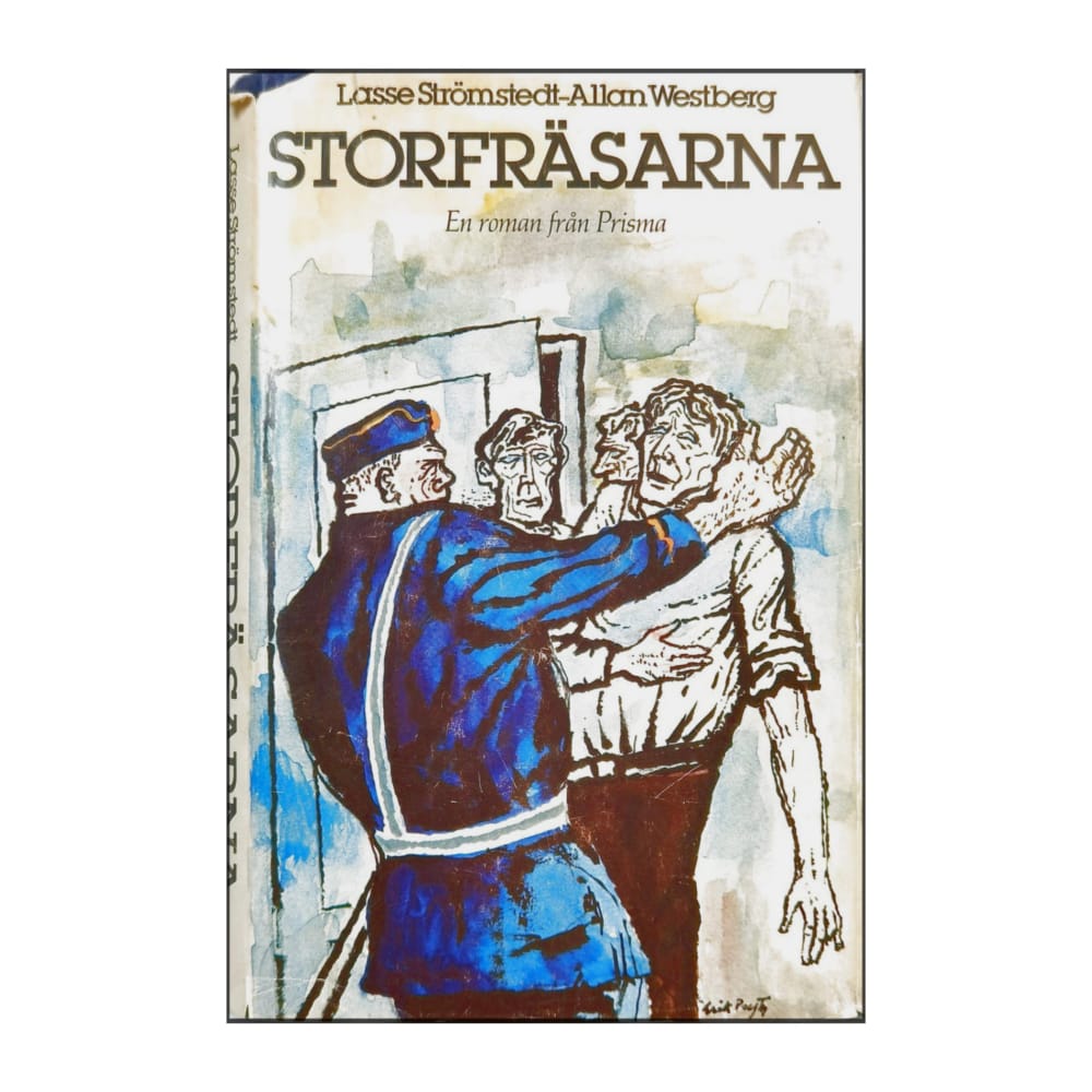 Allan Westberg & Lasse Strömstedt: Storfräsarna