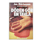 Jan Mårtenson: Döden Gör En Tavla