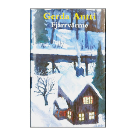 Gerda Antti: Fjärrvärme