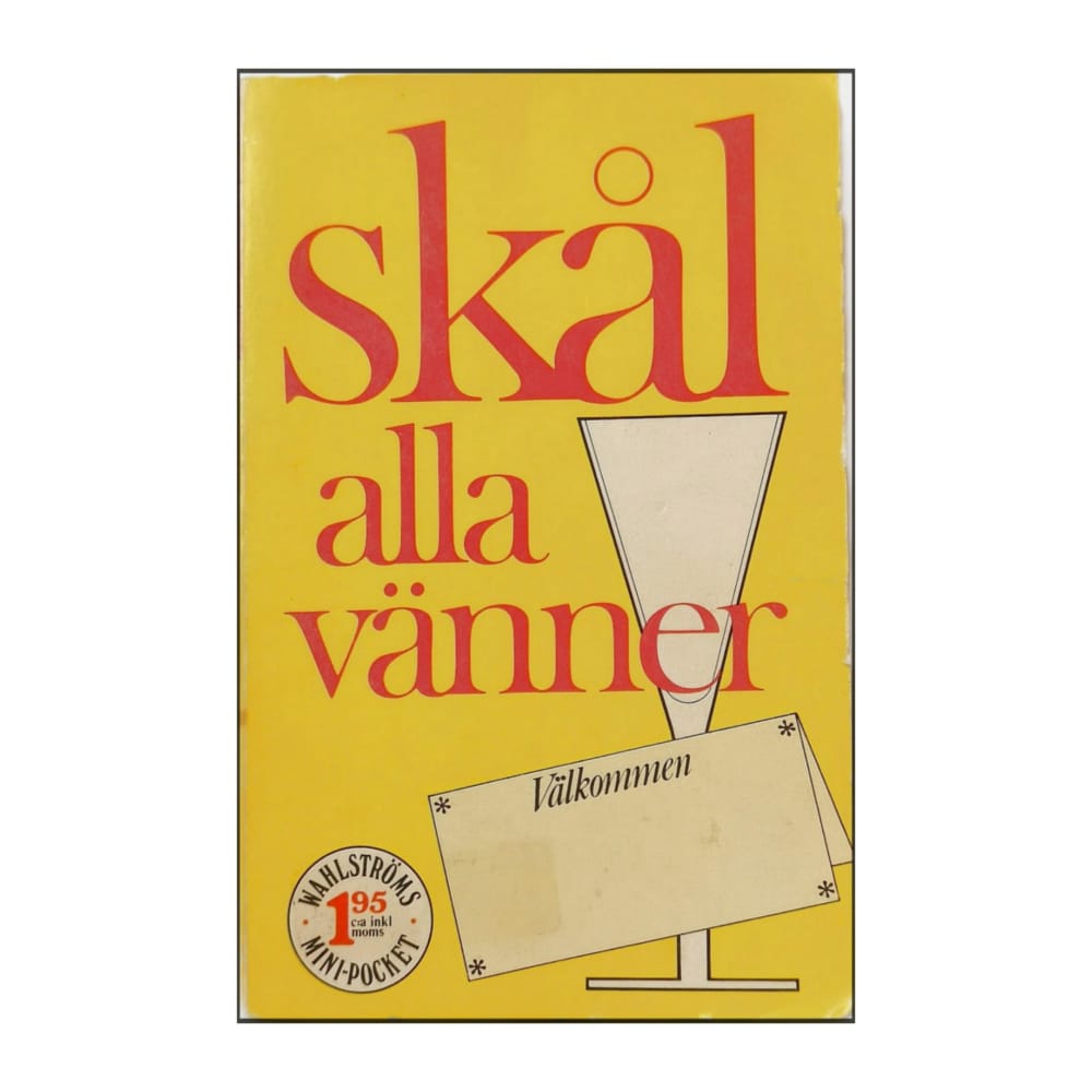 Ragnvi Gylder: Skål Alla Vänner