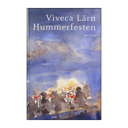 Viveca Lärn: Hummerfesten