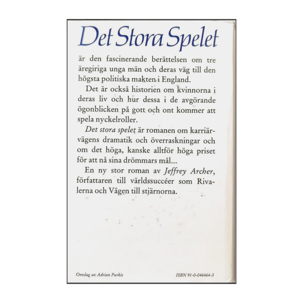 Jeffrey Archer: Det Stora Spelet