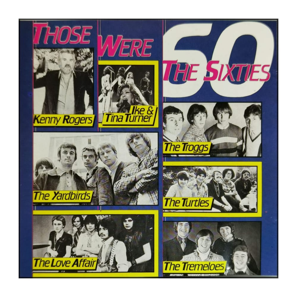 Those Were The Sixties