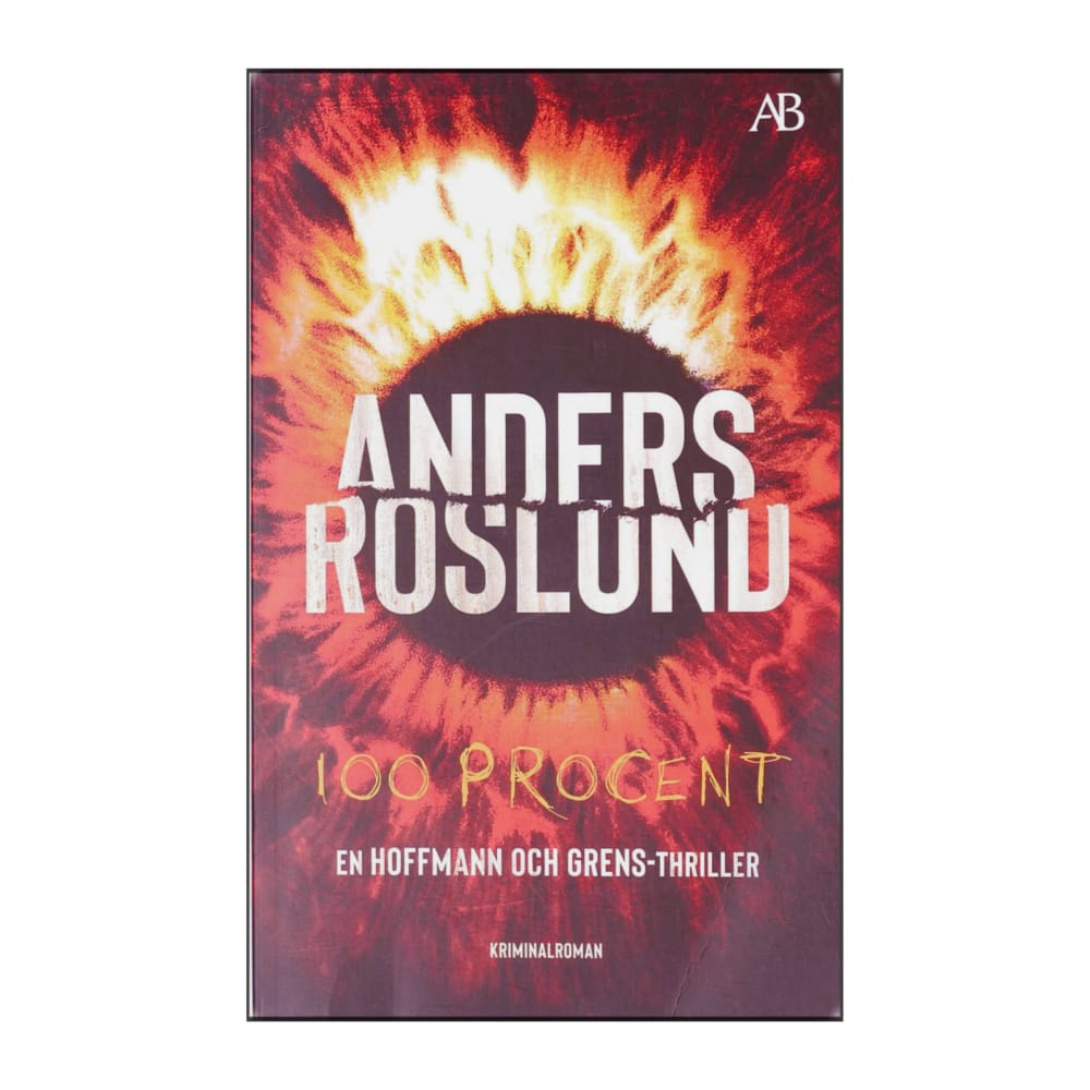 Anders Roslund: 100 Procent