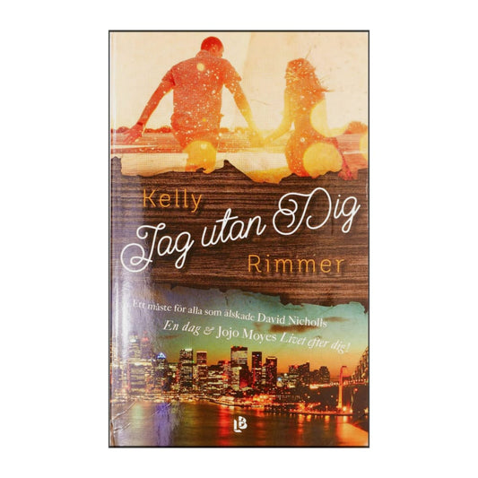 Kelly Rimmer: Jag Utan Dig