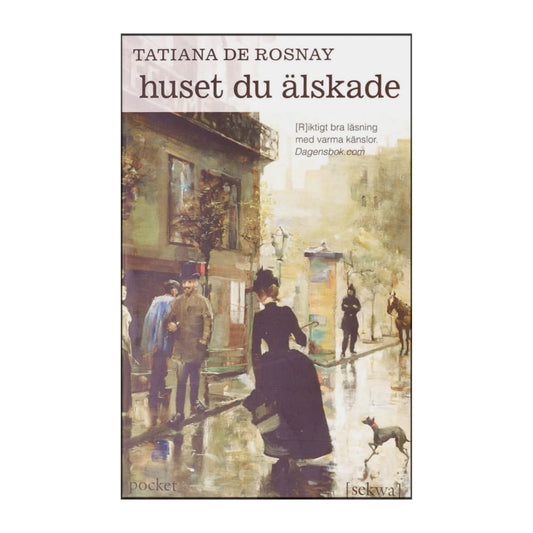 Tatiana De Rosnay: Huset Du Älskade