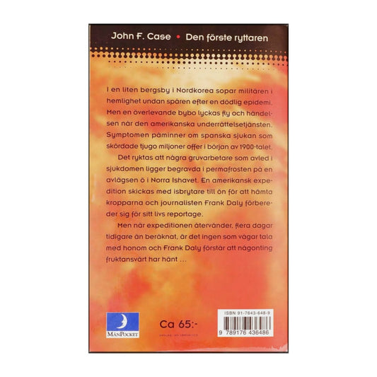 John F. Case: Den Förste Ryttaren
