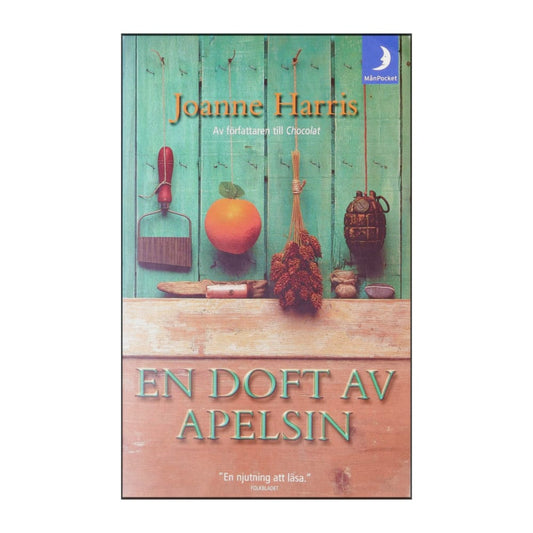 Joanne Harris: En Doft Av Apelsin