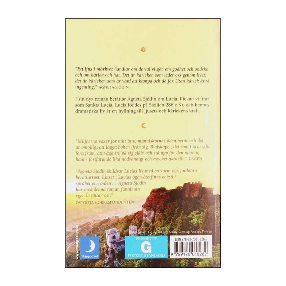 Agneta Sjödin: Ett Ljus I Mörkret