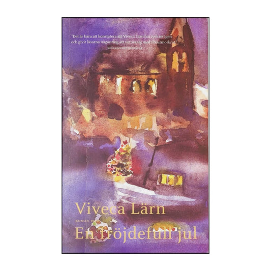 Viveca Lärn: En Fröjdefull Jul