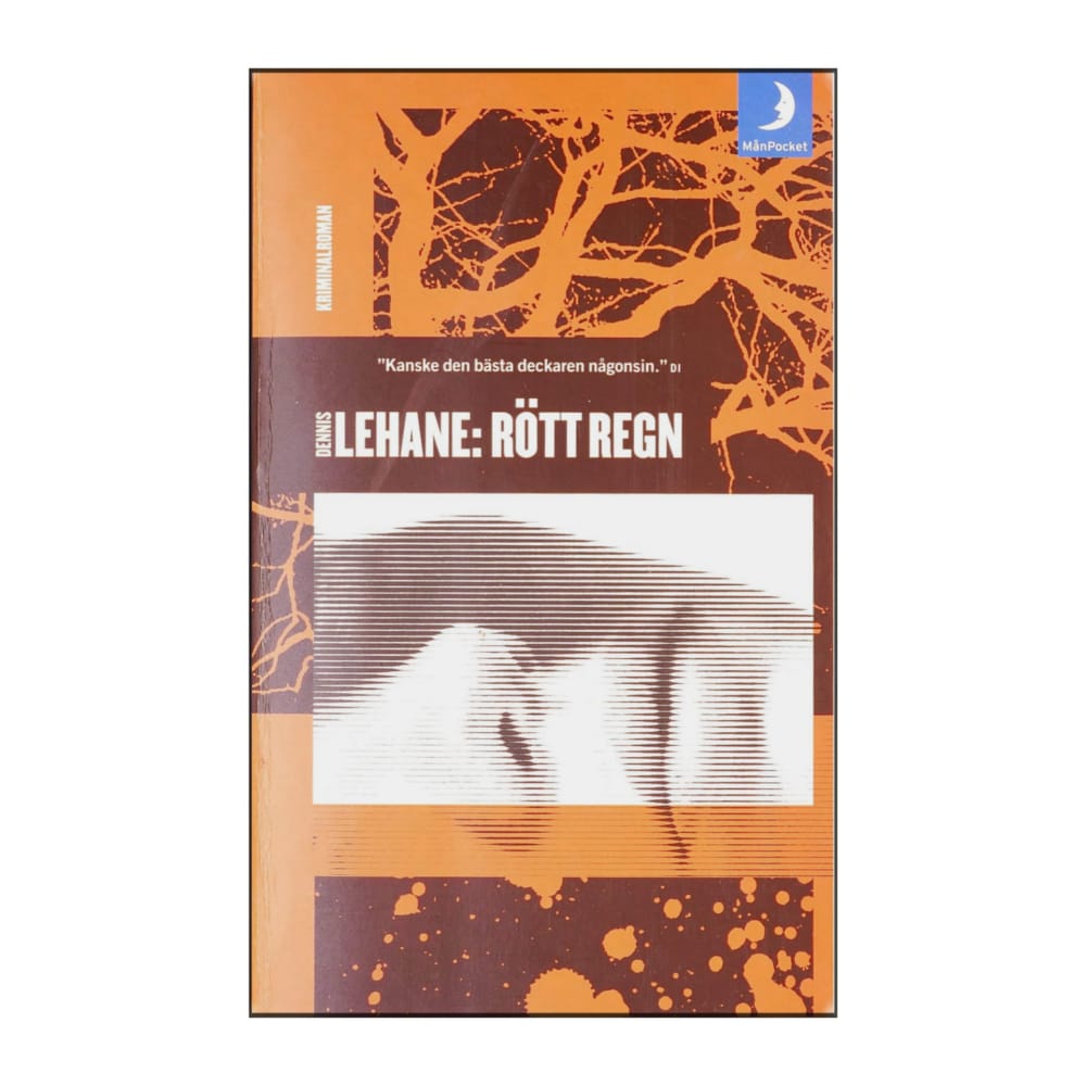 Dennis Lehane: Rött Regn