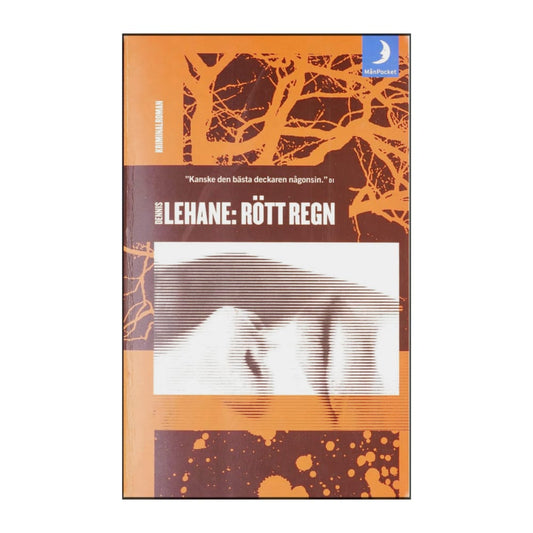 Dennis Lehane: Rött Regn