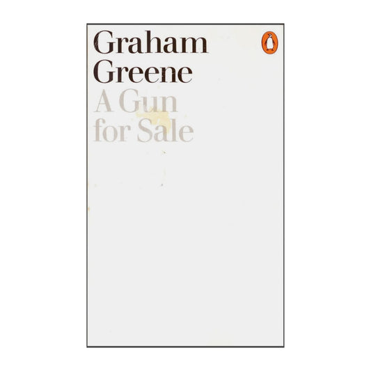 Graham Greene: A Gun For Sale