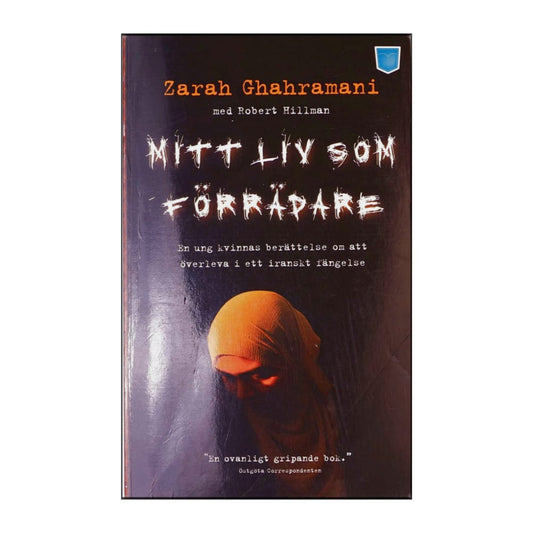 Zarah Ghahramani: Mitt Liv Som Förrädare