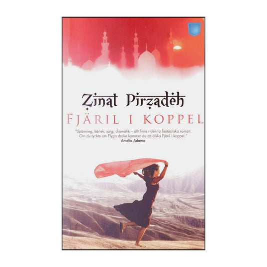 Zinat Pirzadeh: Fjäril I Koppel