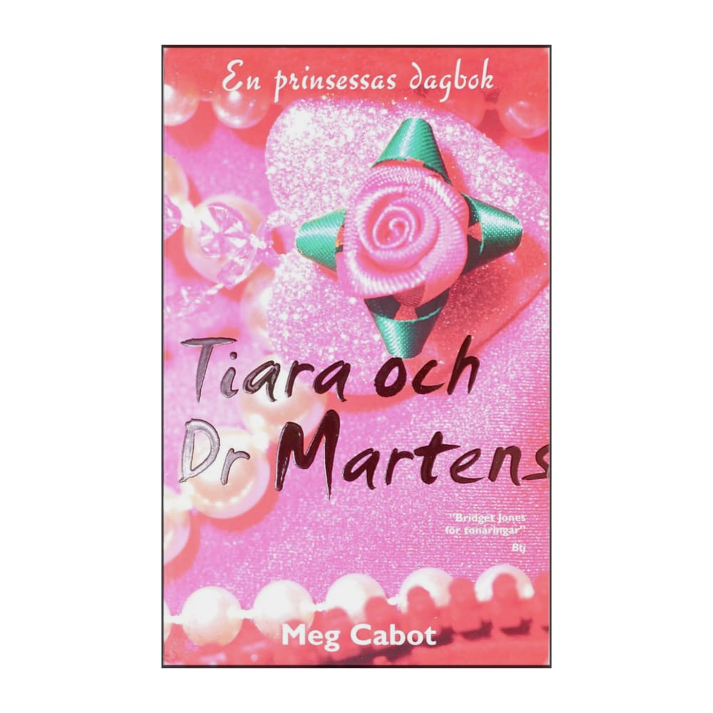 Meg Cabot: En Prinsessas Dagbok 1 Tiara Och Dr. Martens