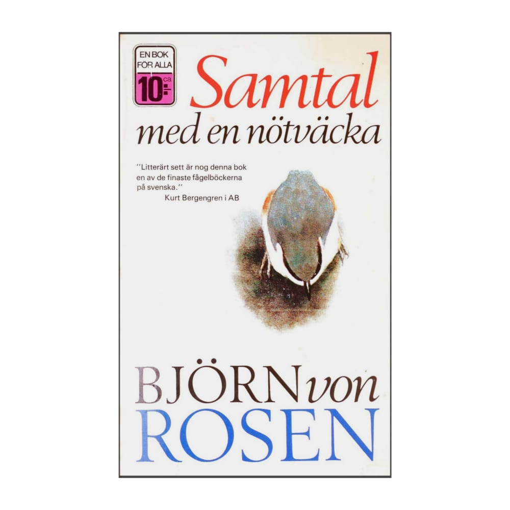 Björn Von Rosen: Samtal Med En Nötväcka