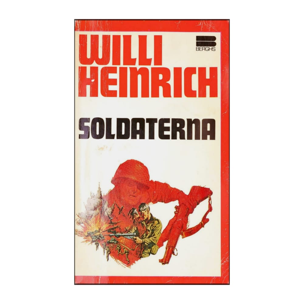 Willi Heinrich: Soldaterna