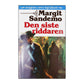Margit Sandemo: Den Siste Riddaren