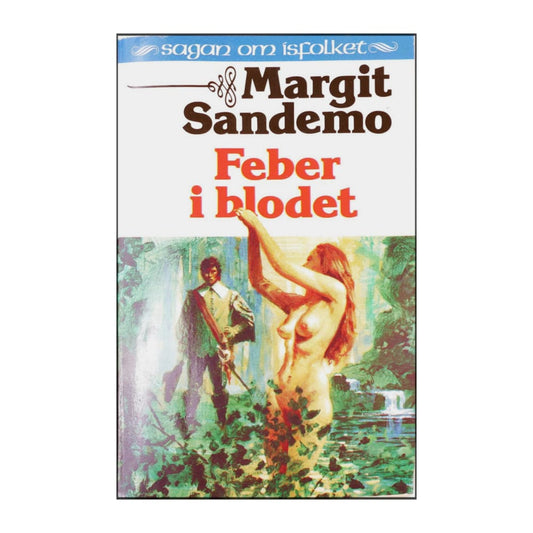 Margit Sandemo: Feber I Blodet
