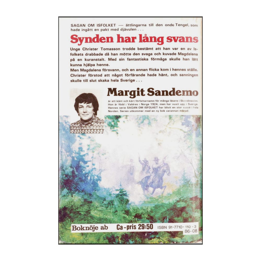 Margit Sandemo: Synden Har Lång Svans