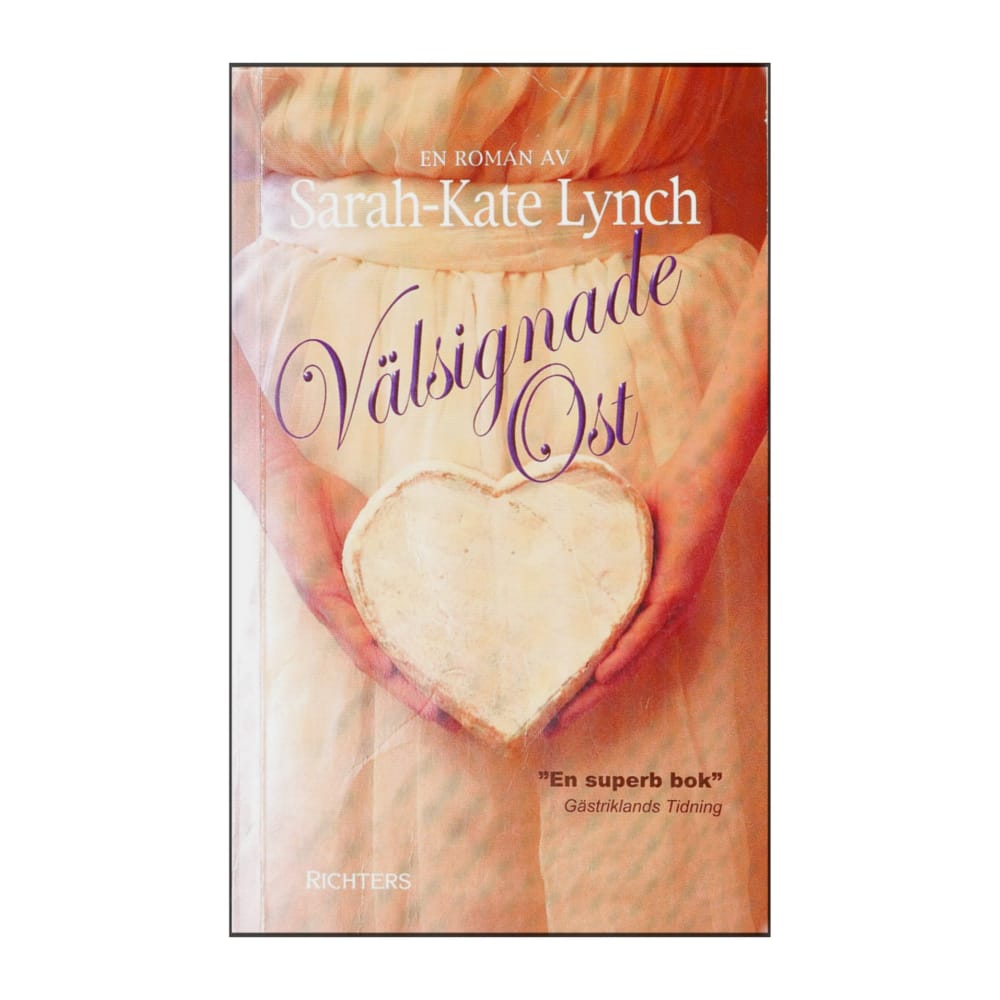 Sarah-Kate Lynch: Välsignade Ost