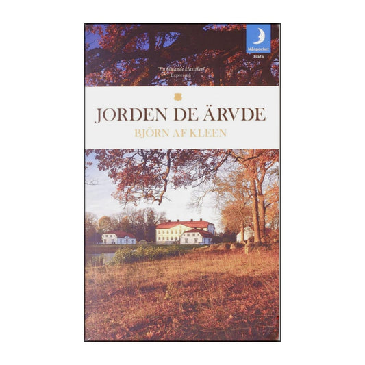 Björn Af Kleen: Jorden De Ärvde