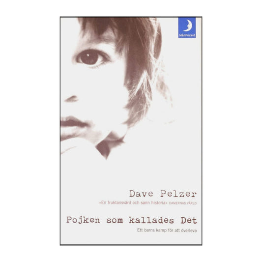 Dave Pelzer: Pojken Som Kallades Det