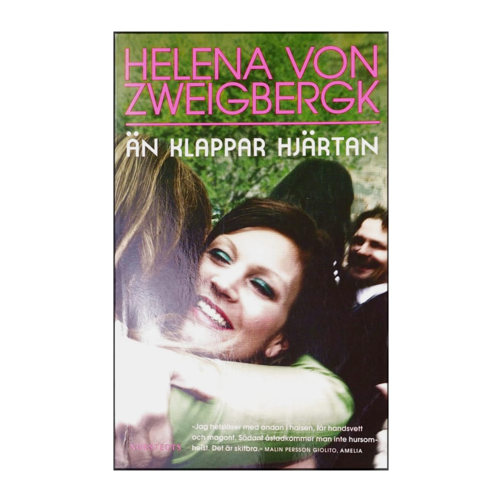 Helena Von Zweigbergk: Än Klappar Hjärtan