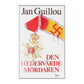 Jan Guillou: Den Hedervärde Mördaren