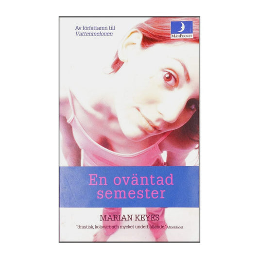 Marian Keyes: En Oväntad Semester