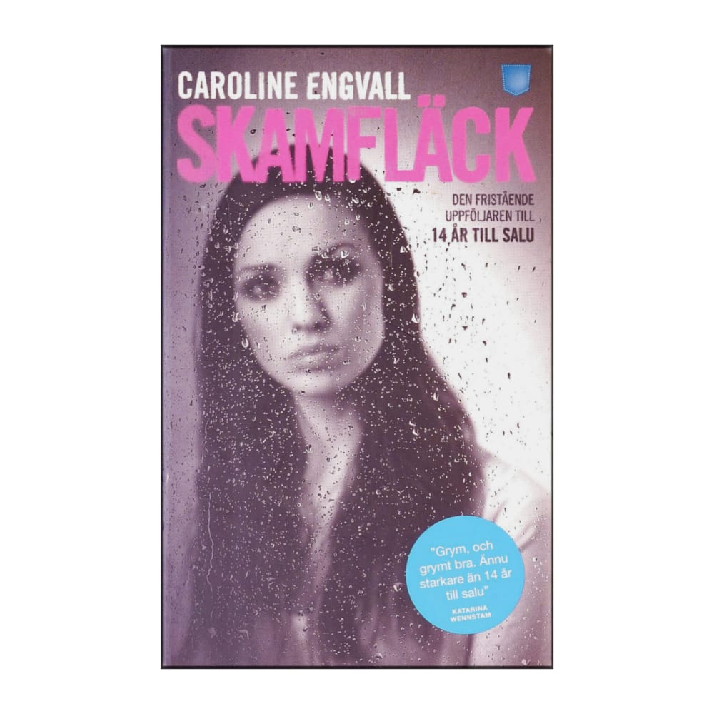 Caroline Engvall: Skamfläck